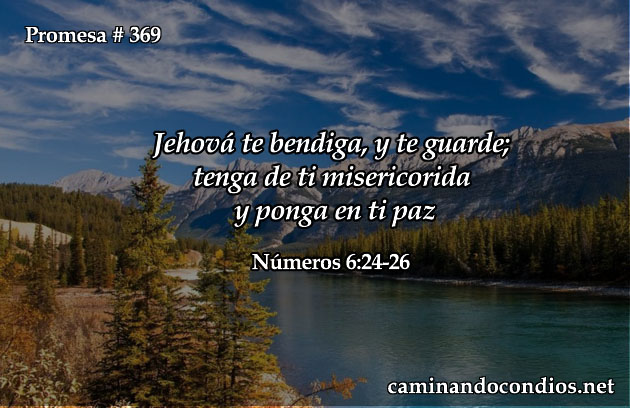Promesa # 369: Jehová Te Bendiga y Te Guarde
