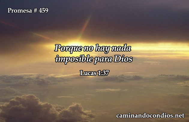Promesa # 459: Nada Es Imposible Para Dios