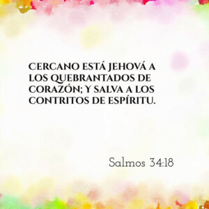 Comentario Diario #48: Salmos 34:18 – Caminando Con Dios – Recursos ...