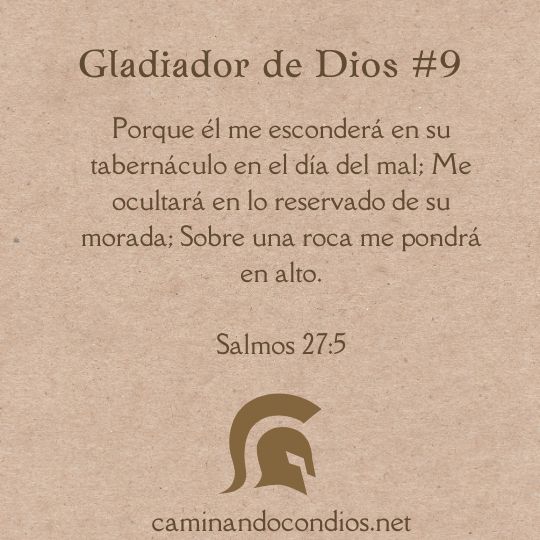 Gladiador de Dios #9: Salmos 27:5