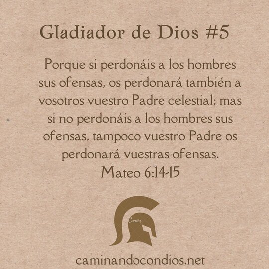 Gladiador de Dios #5: Mateo 6:14-15