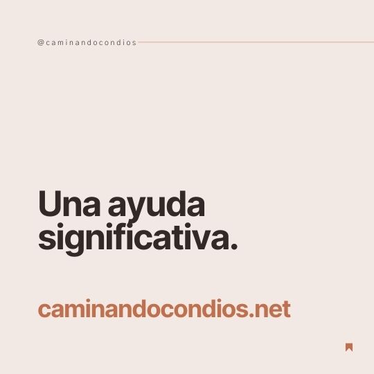 DIOS todo lo puede #91: Una ayuda significativa