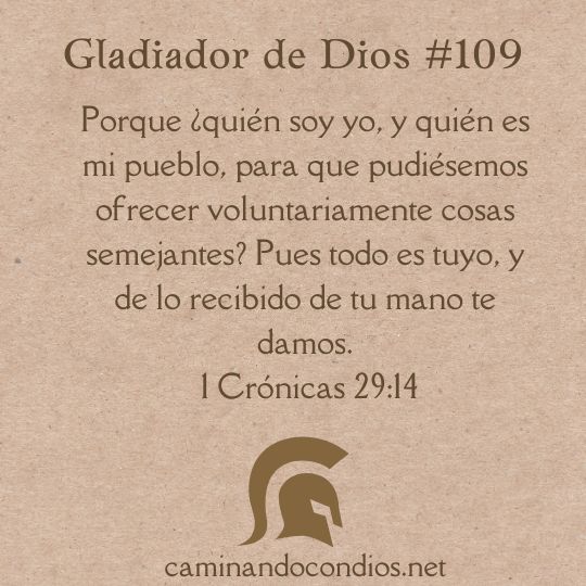 Gladiador de Dios#109: Es de Él, toda la gloria