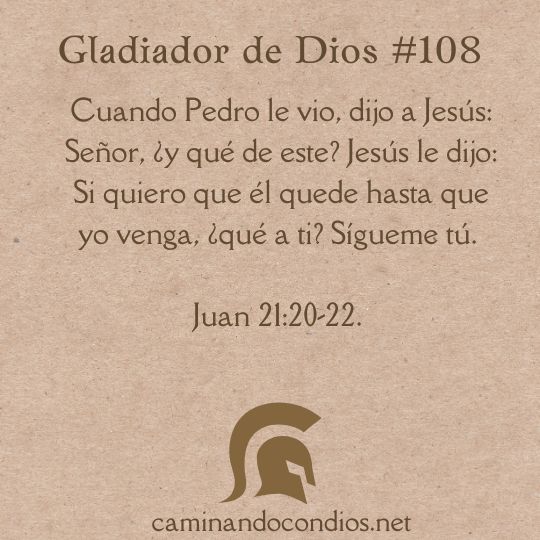 Gladiador de Dios#108: ¿Dónde estás mirando?