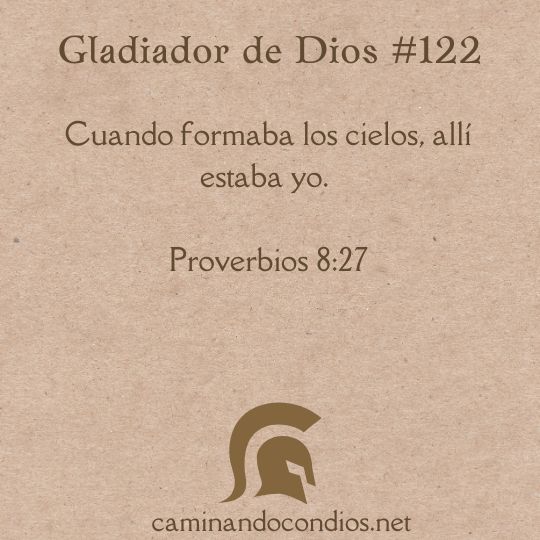 Gladiador de Dios#122: Alaba al Señor que Es Dios