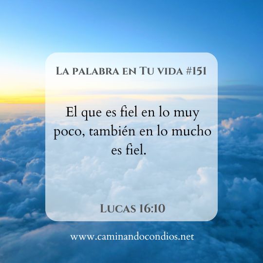 La Palabra en Tu Vida#151: Fiel en toda situación