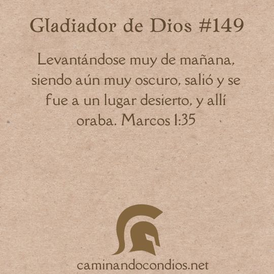 Gladiador de Dios#149: A solas con El Padre
