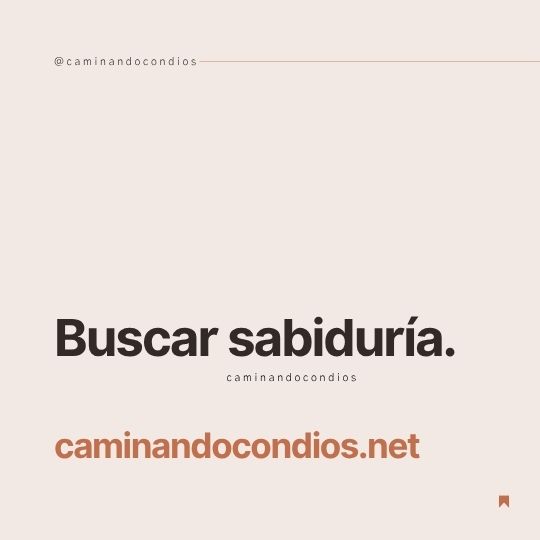 DIOS todo lo puede #183: Buscar sabiduría