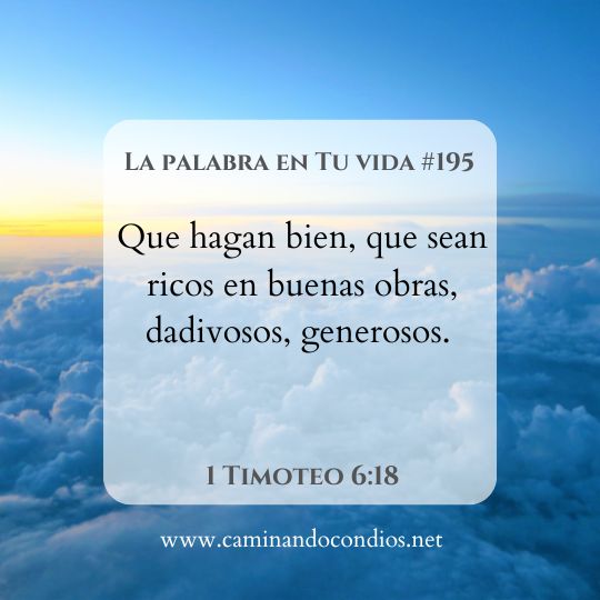 La Palabra en Tu Vida#195: Ricos en buenas obras