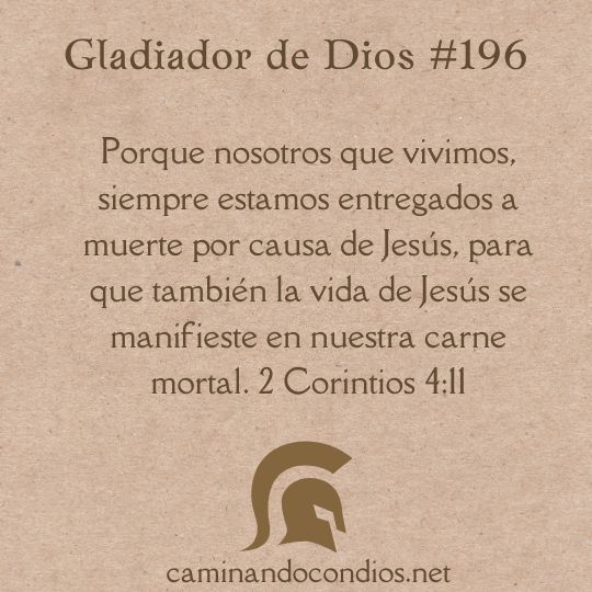Gladiador de Dios#196: Bendición en el quebrantamiento