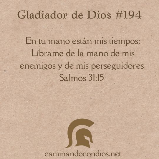 Gladiador de Dios#195: Manténte firme