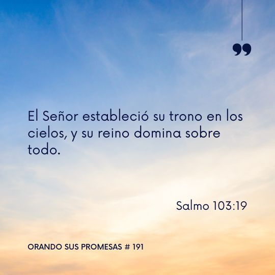 Orando la promesa #191: Dios Está en Control