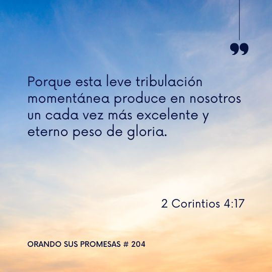 Orando la promesa #204: Ganancia en la tribulación