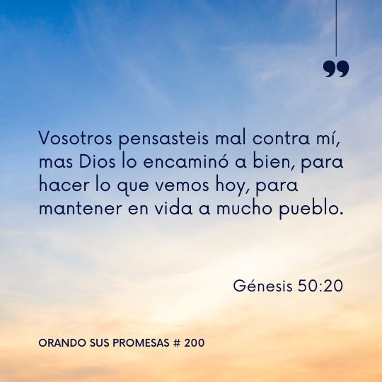 Orando la promesa #200: Los grandes propósitos del Señor