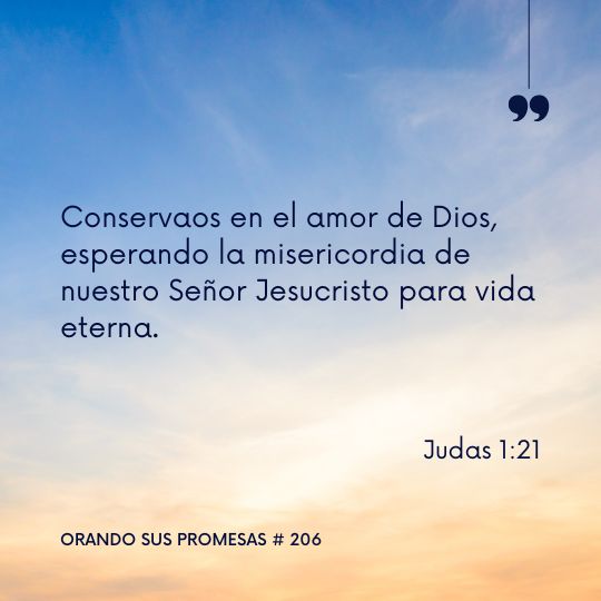 Orando la promesa #206: Permanece en el amor de Dios.