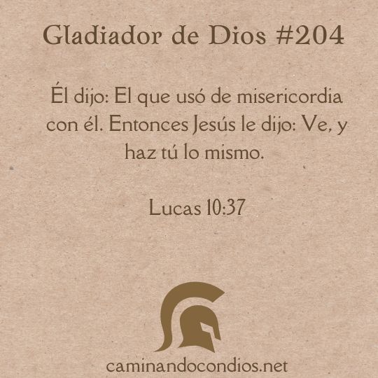 Gladiador de Dios#204: Misericordia inesperada