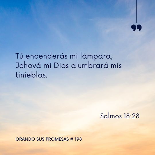 Orando la promesa #198: Nuestros ojos sean iluminados