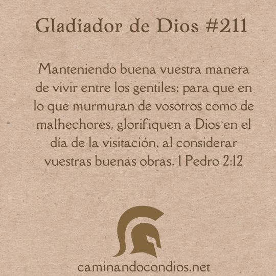 Gladiador de Dios#211: El ejemplo que glorifica