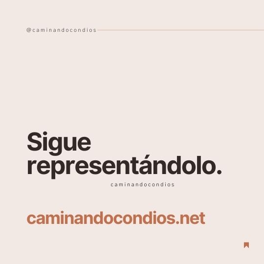 DIOS todo lo puede #212: Sigue representándolo