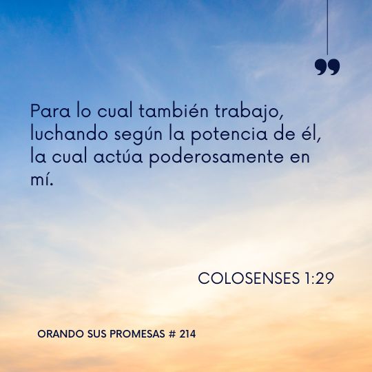 Orando la promesa #214: Fortaleza para todo