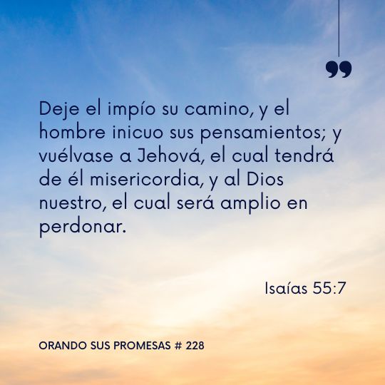 Orando la promesa #228: Vuelve a Él