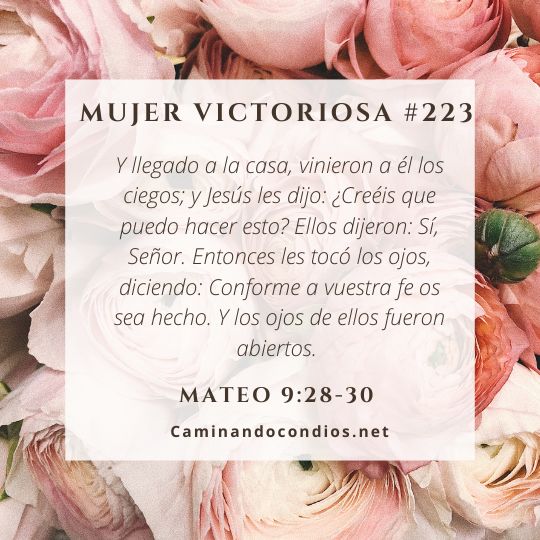 Mujer victoriosa #223: Rendidos a la Fe