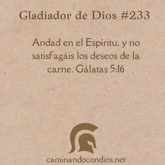 Gladiador de Dios#233: Confrontando hábitos
