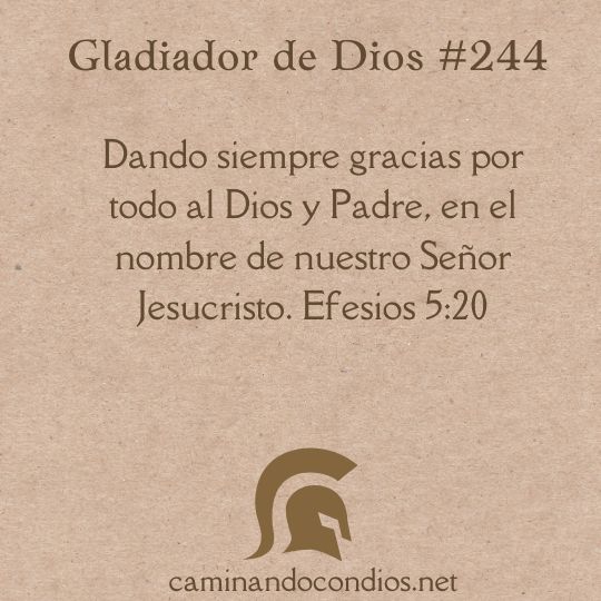 Gladiador de Dios#244: Sí, por todo