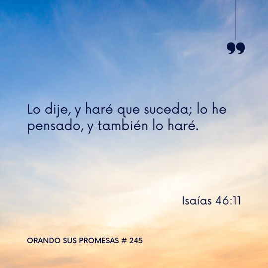 Orando la promesa #245: Él lo completará