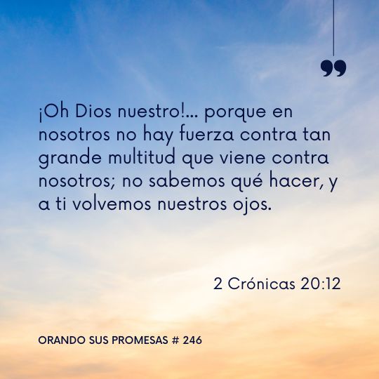 Orando la promesa #246: El plan de batalla