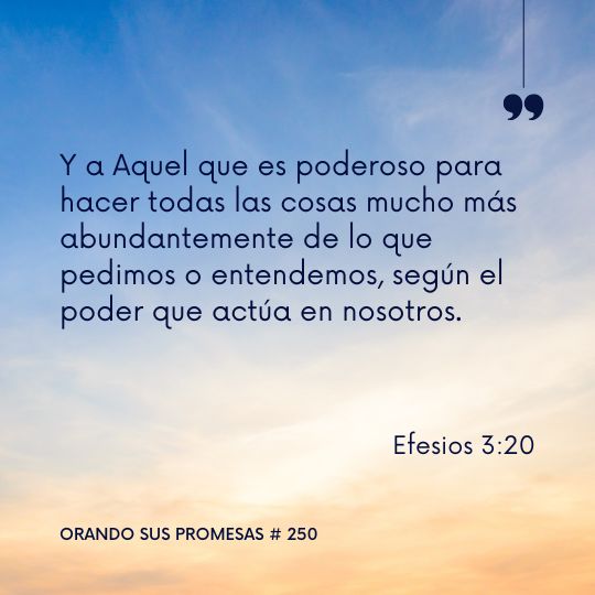 Orando la promesa #250: Infinitamente Poderoso