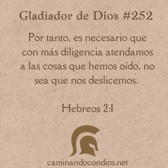 Gladiador de Dios#252: Señales de advertencia