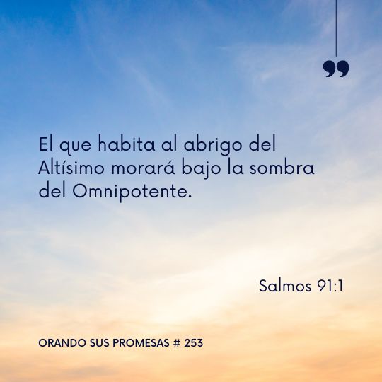Orando la promesa #253: No existe nada cómo sus promesas