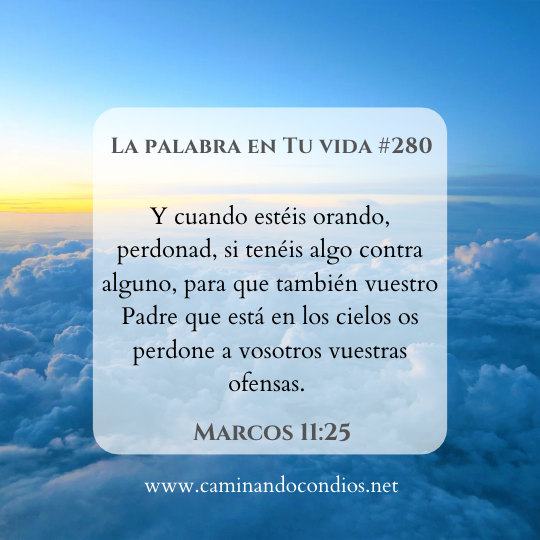 La Palabra en Tu Vida#280: Demuestra perdón